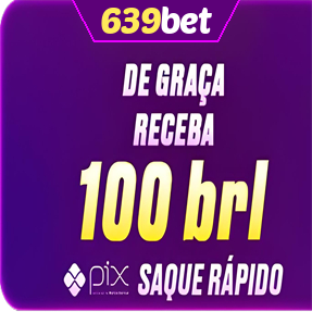 639bet Ganhe R$ 100,00 Gratis